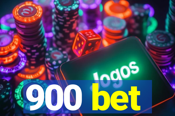 900 bet